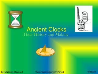 Ancient Clocks