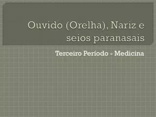 ouvido orelha nariz e seios paranasais