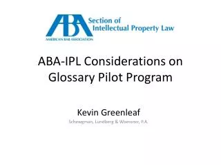 ABA-IPL Considerations on Glossary Pilot Program