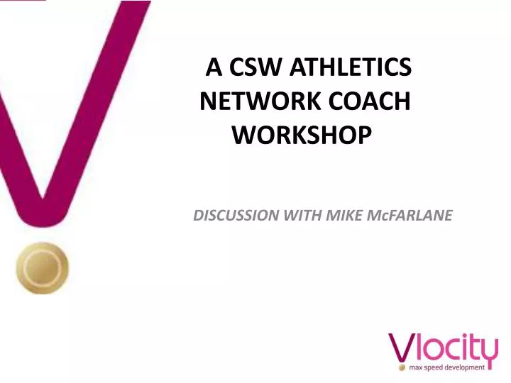 a csw athletics network coach workshop