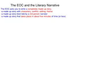 The EOC and the Literary Narrative