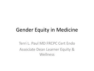 Gender Equity in Medicine
