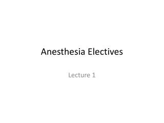 Anesthesia Electives
