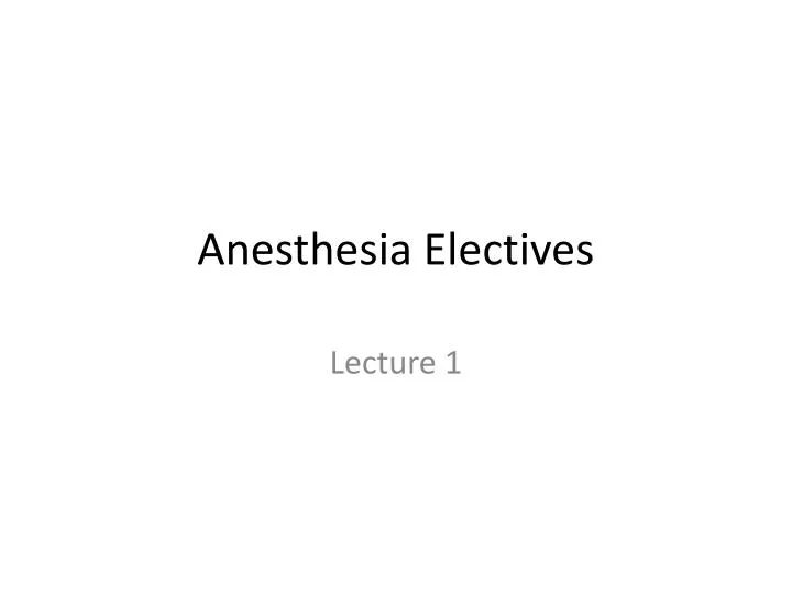 anesthesia electives