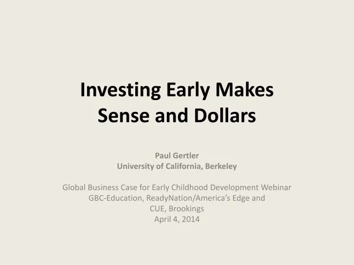 investing early makes sense and dollars