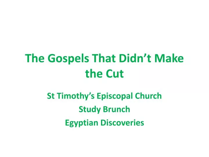 the gospels that didn t make the cut