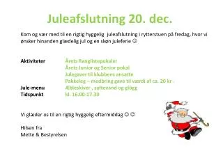 Juleafslutning 20. dec.