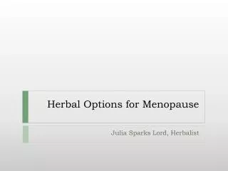 Herbal Options for Menopause