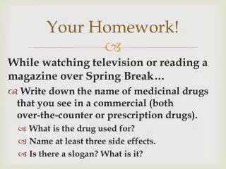 your homework