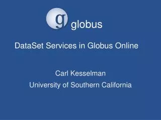 DataSet Services in Globus Online