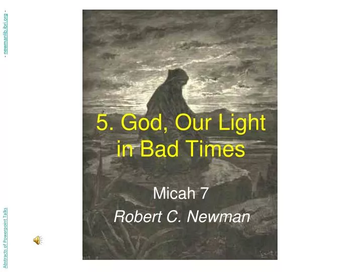 5 god our light in bad times