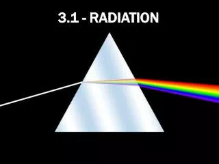 3.1 - radiation
