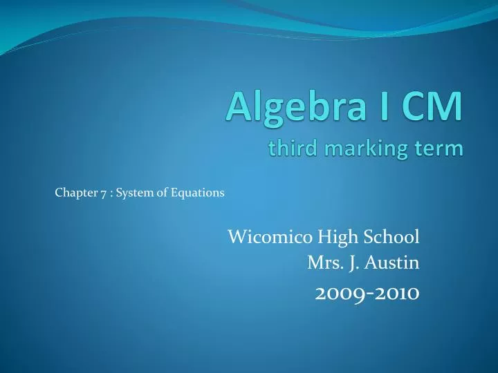algebra i cm third marking term