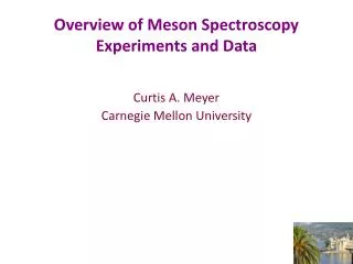Overview of Meson Spectroscopy Experiments and Data