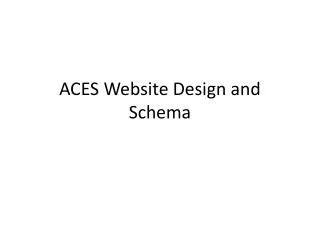 ACES Website Design and Schema