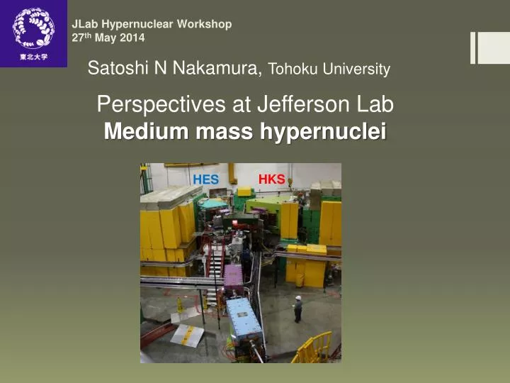 jlab hypernuclear workshop 27 th may 2014