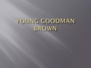 Young Goodman Brown