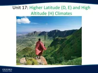 Unit 17: Higher Latitude (D, E) and High Altitude (H) Climates