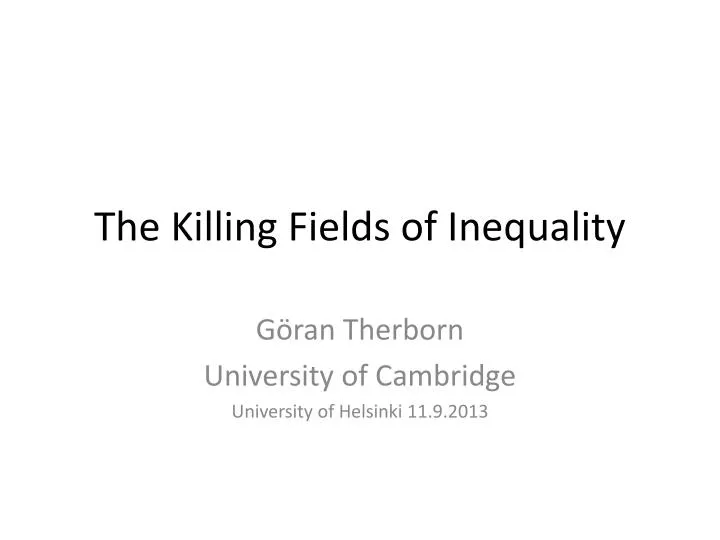 the killing fields of inequality