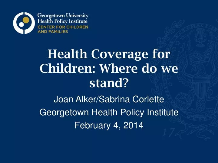 health coverage for children where do we stand