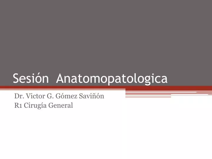 sesi n anatomopatologica