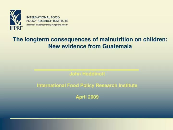 the longterm consequences of malnutrition on children new evidence from guatemala