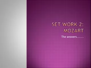 Set Work 2: Mozart