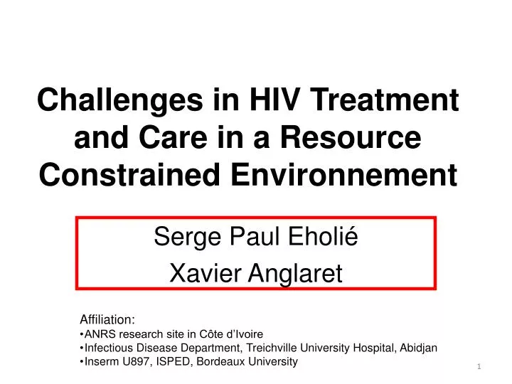 challenges in hiv treatment and care in a resource constrained environnement