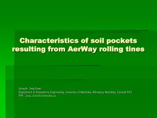 Characteristics of soil pockets resulting from AerWay rolling tines