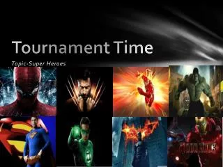 Tournament Time