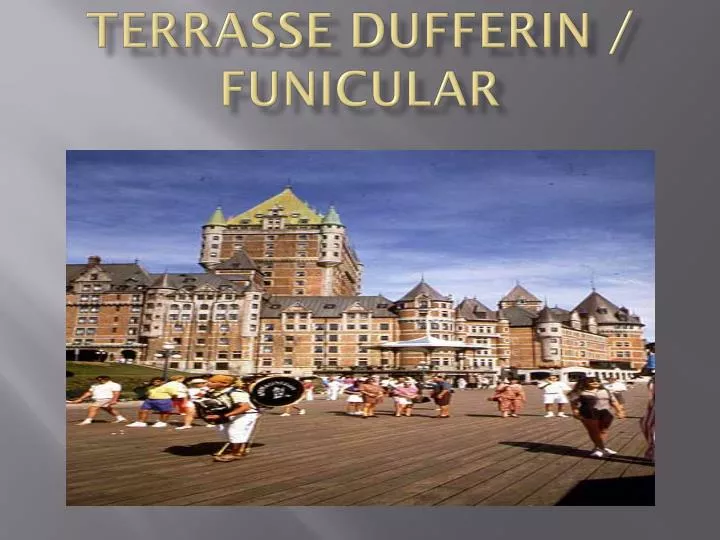 terrasse dufferin funicular