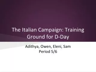 The Italian Campaign: Training Ground for D-Day