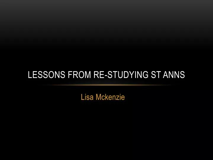 lessons from re studying st anns