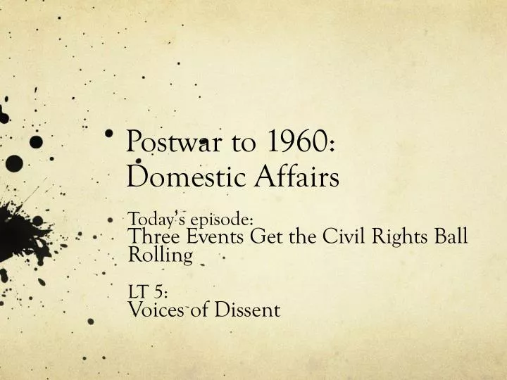 postwar to 1960 domestic affairs