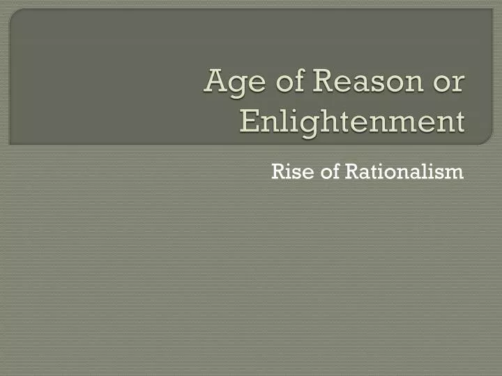 age of reason or enlightenment