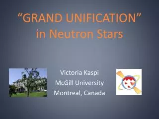 “GRAND UNIFICATION” in Neutron Stars