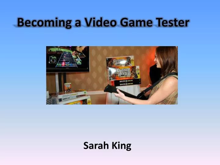 becoming a video game tester