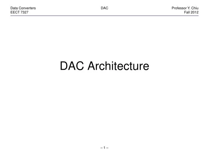 dac architecture