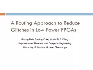 A Routing Approach to Reduce Glitches in Low Power FPGAs