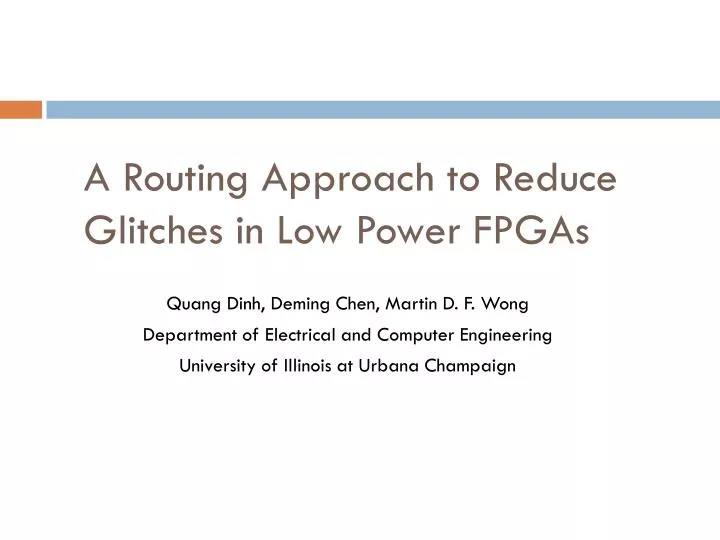 a routing approach to reduce glitches in low power fpgas