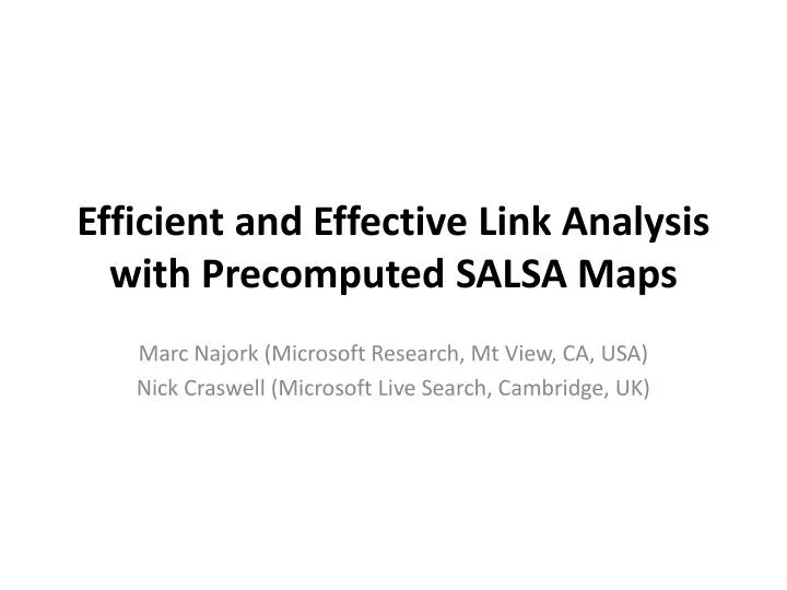 efficient and effective link analysis with precomputed salsa maps