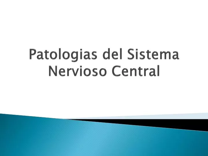 patologias del sistema nervioso central