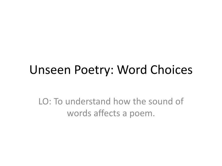 unseen poetry word choices