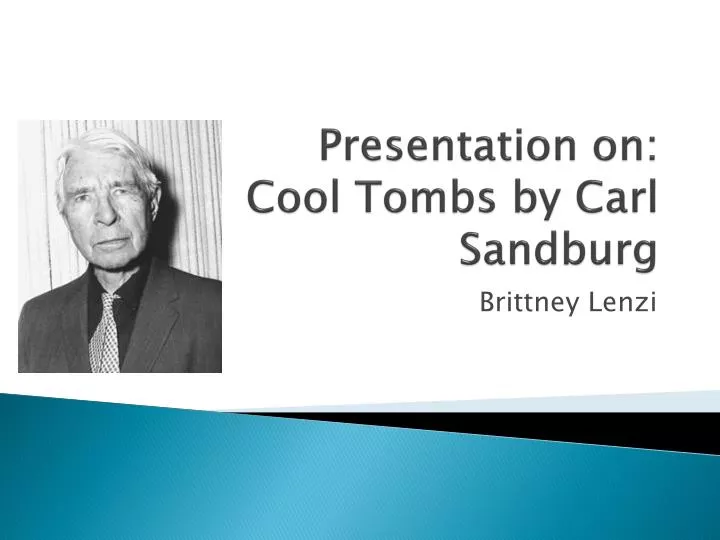 presentation on cool tombs by carl sandburg