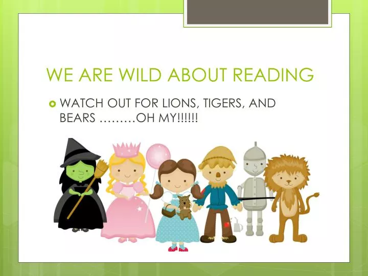 we are wild about reading