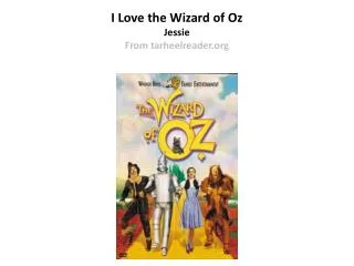 I Love the Wizard of Oz Jessie From tarheelreader.org