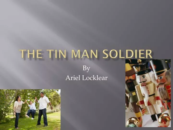the tin man soldier