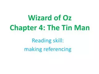 wizard of oz chapter 4 the tin man
