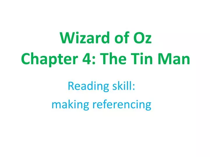 wizard of oz chapter 4 the tin man
