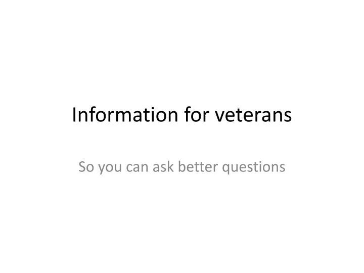 information for veterans